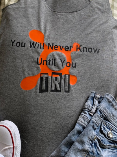 You'll Never know until you Tri  Dri Tri Raceback Tank Top